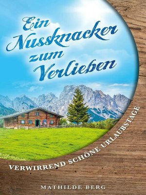 cover image of Ein Nussknacker zum verlieben
